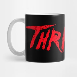 thrill Mug